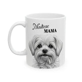 Mug Maltese Mama Coffee Cup 11oz 15oz