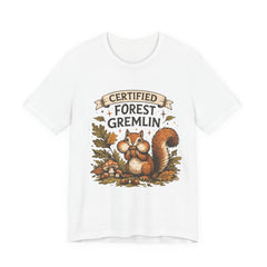 Certified Forest Gremlin T-Shirt — Cute Squirrel Nature Tee