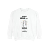 Unisex 'Karma Fix It' Sweatshirt - Cozy & Inspirational Clothing