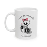 Cute Inspirational Ceramic Mug | 11oz & 15oz | Perfect Gift for Coffee Lovers