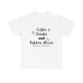 T-Shirt Coffee Scrubs Rubber Gloves Healing Hearts Spreading Love Cute Tee