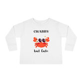 Crabby But Cute Toddler Long Sleeve Tee - Fun and Playful Kids Shirt