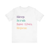 Healthcare Professional Tee - 'Sleep Scrub Save Lives Repeat' Unisex T-Shirt