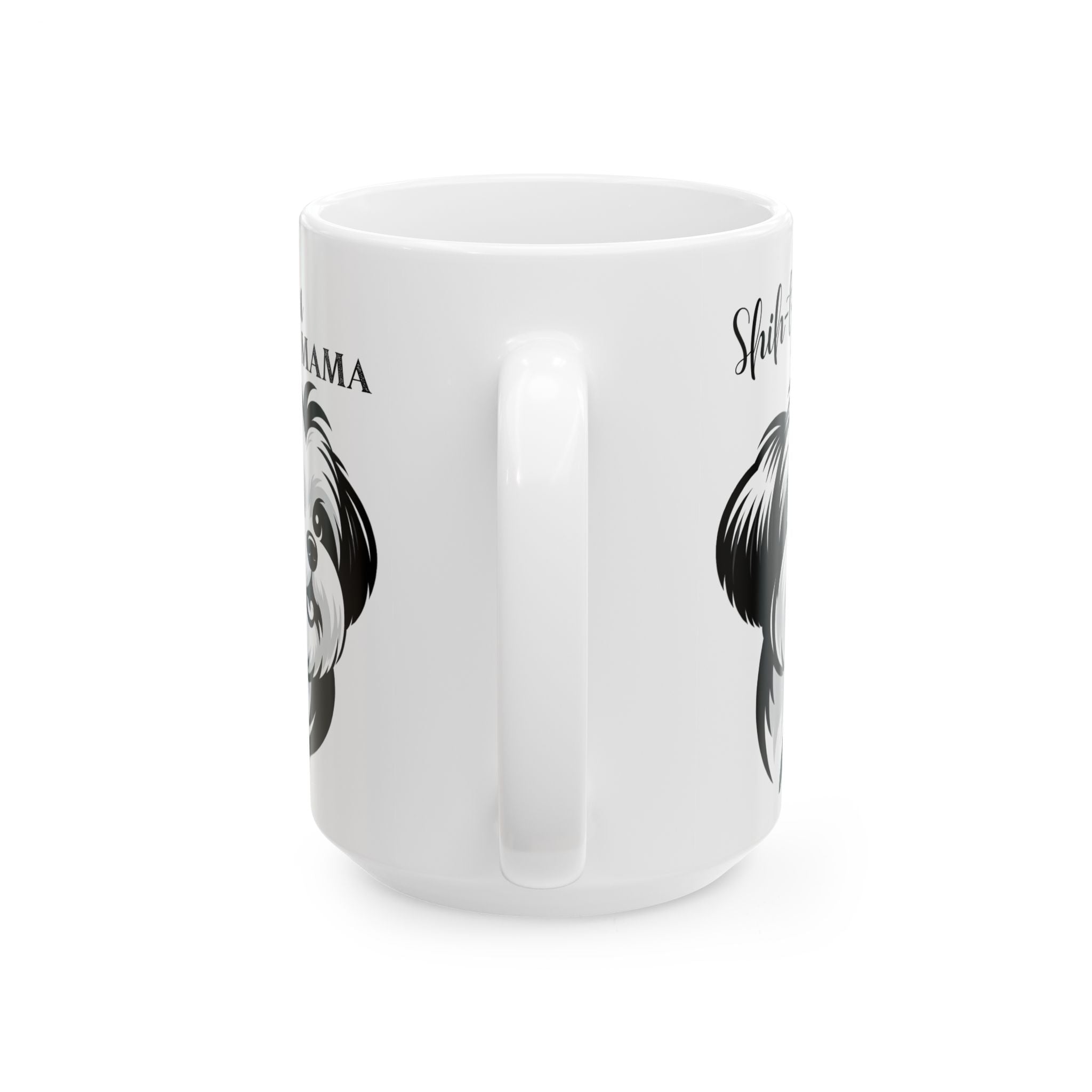 Mug - Cute Shih Tzu Doggie, Shih Tzu Mama - Ceramic Mug (11oz, 15oz)