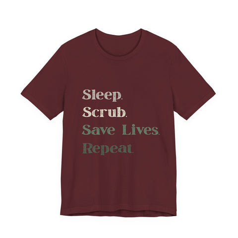 Healthcare Worker Unisex Tee - 'sleep, scrub, save lives, repeat'