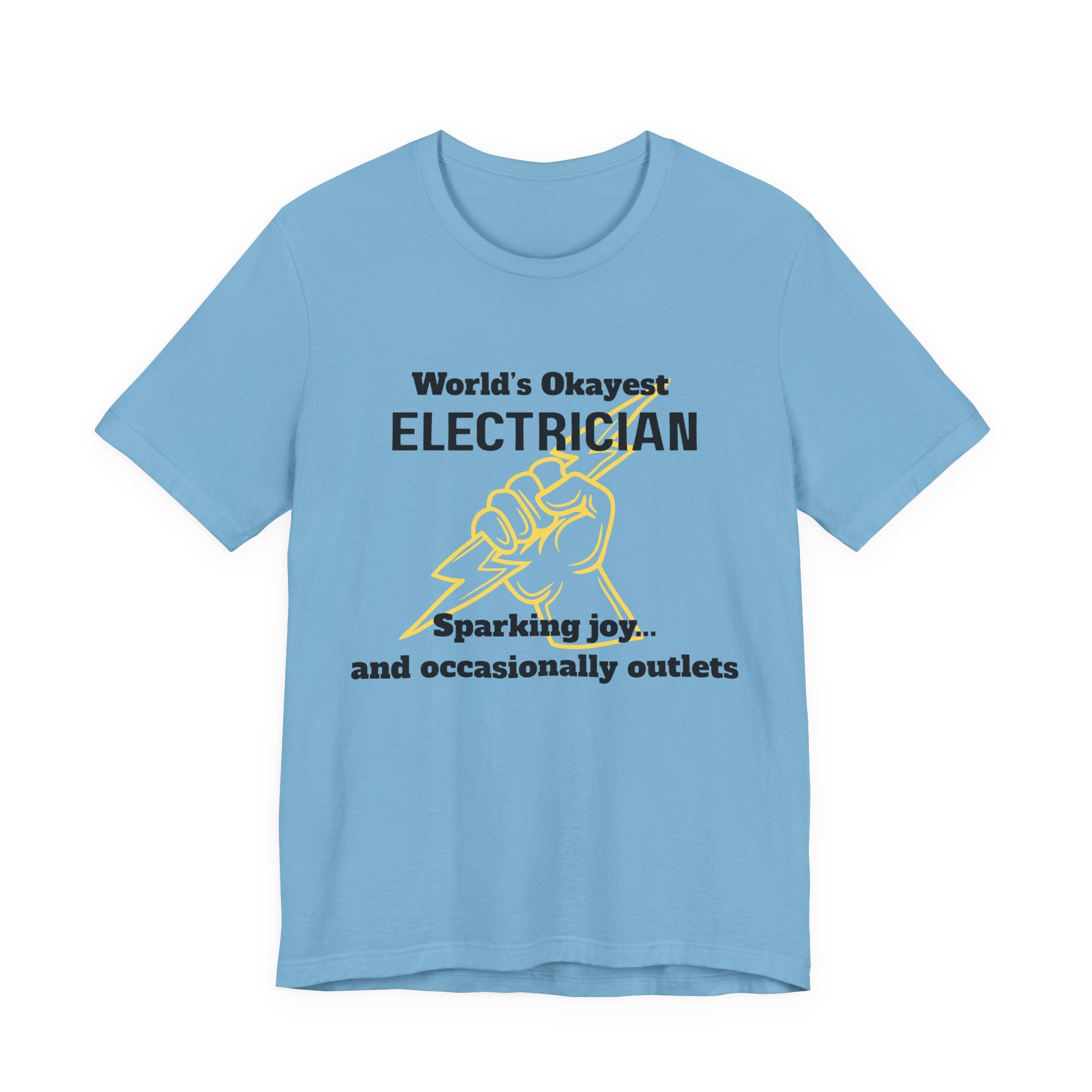 Funny Electrician T-Shirt, Gift for Electricians, Work Apparel, Humor Tee, Electrician Shirt, Job Celebration Tee