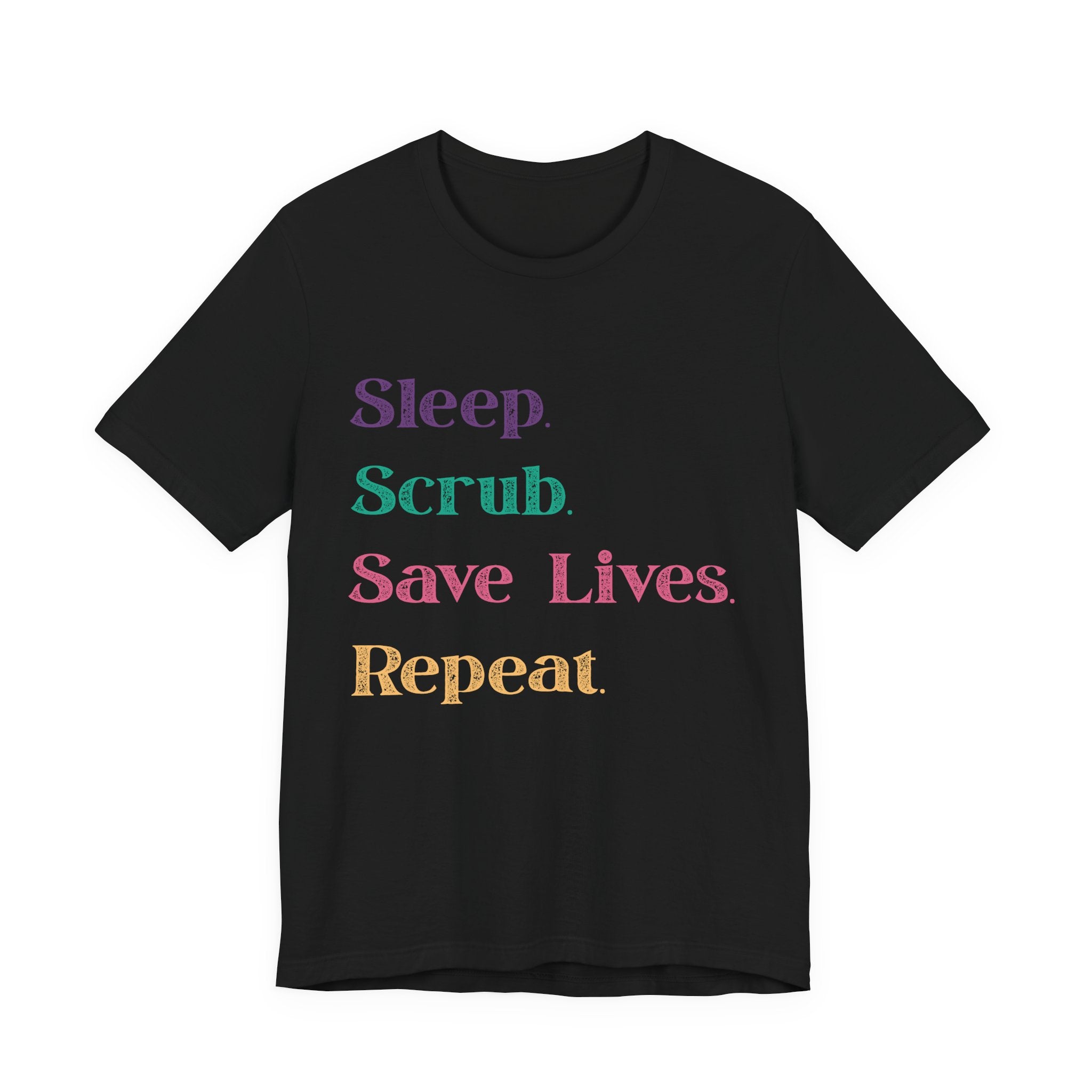 Healthcare Professional Tee - 'Sleep Scrub Save Lives Repeat' Unisex T-Shirt