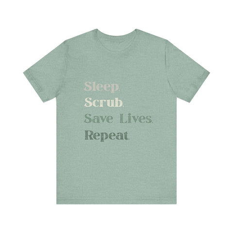 Healthcare Worker Unisex Tee - 'sleep, scrub, save lives, repeat'