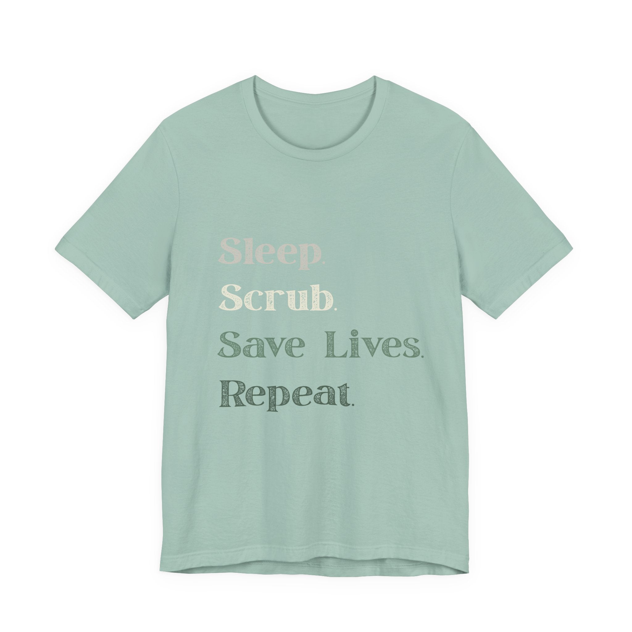 Healthcare Worker Unisex Tee - 'sleep, scrub, save lives, repeat'