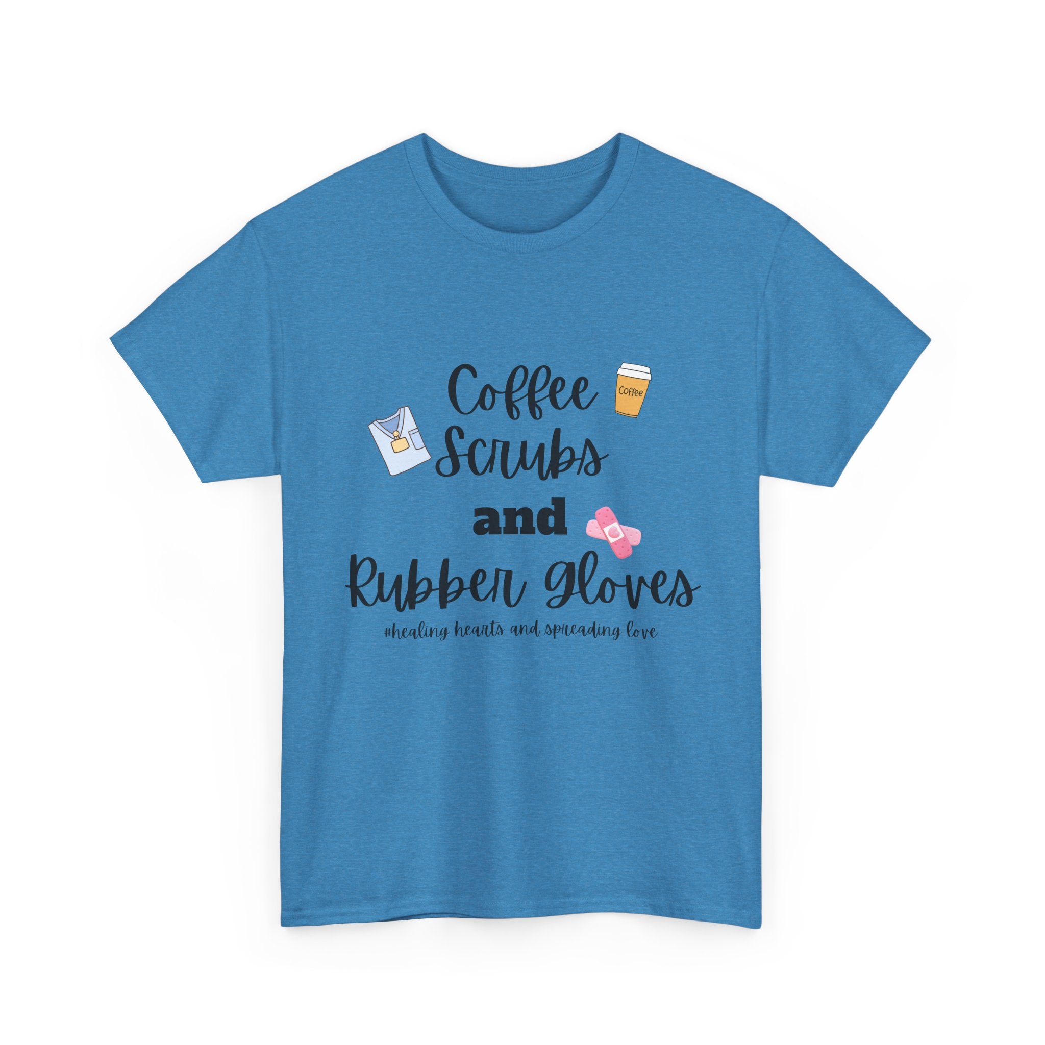 T-Shirt Coffee Scrubs Rubber Gloves Healing Hearts Spreading Love Cute Tee