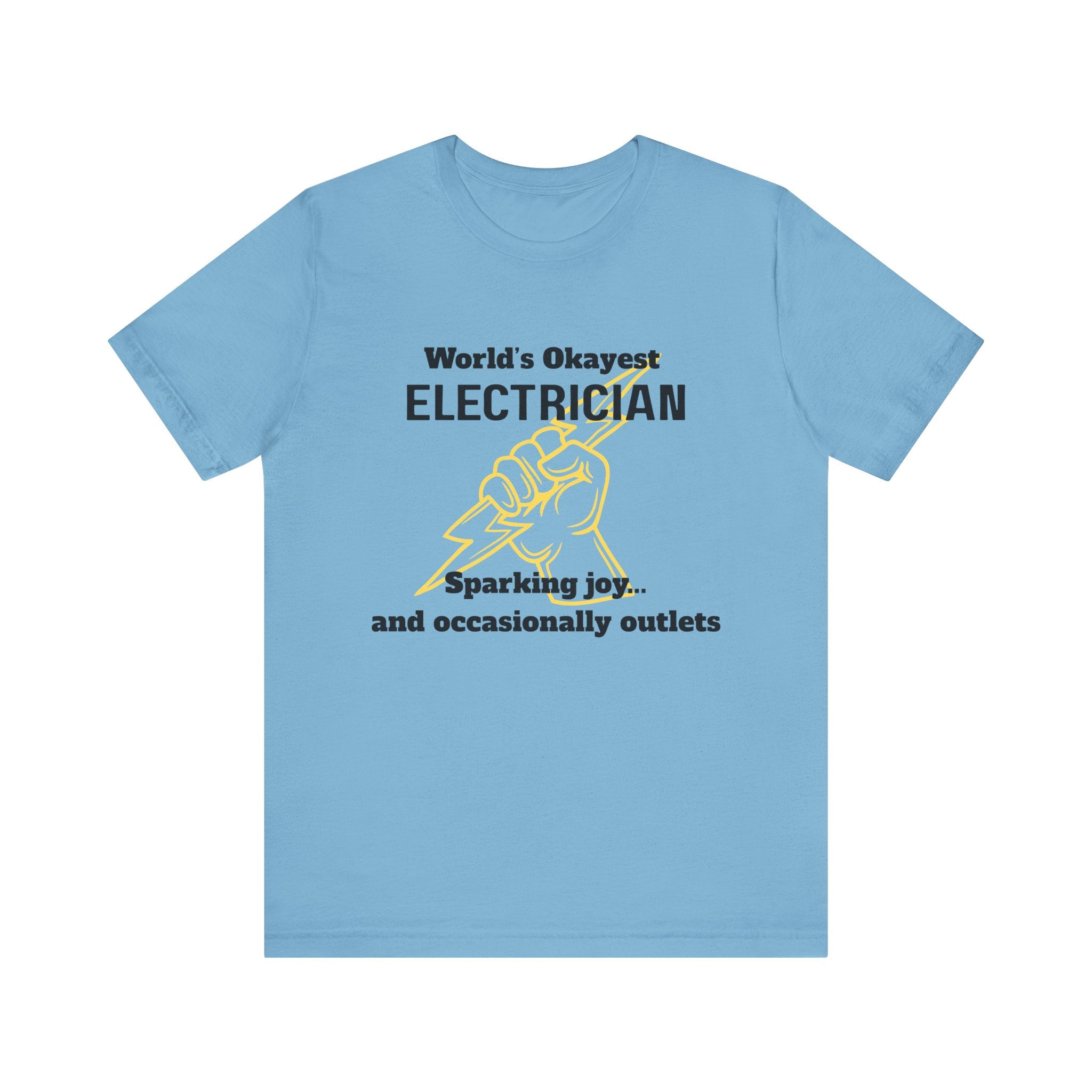 Funny Electrician T-Shirt, Gift for Electricians, Work Apparel, Humor Tee, Electrician Shirt, Job Celebration Tee