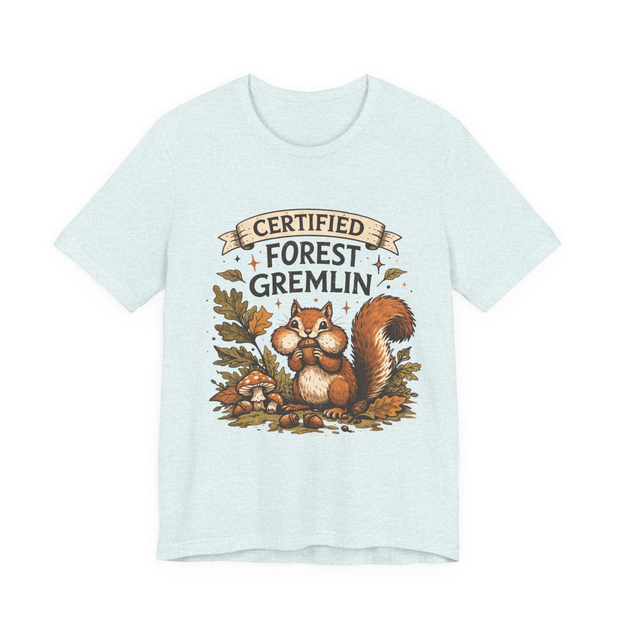 Certified Forest Gremlin T-Shirt — Cute Squirrel Nature Tee