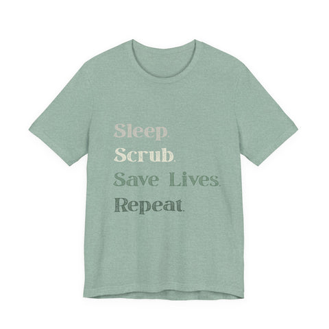 Healthcare Worker Unisex Tee - 'sleep, scrub, save lives, repeat'
