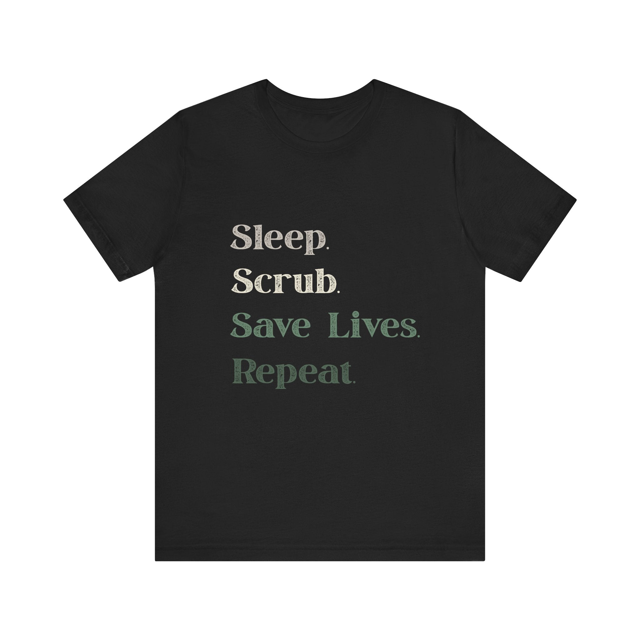 Healthcare Worker Unisex Tee - 'sleep, scrub, save lives, repeat'