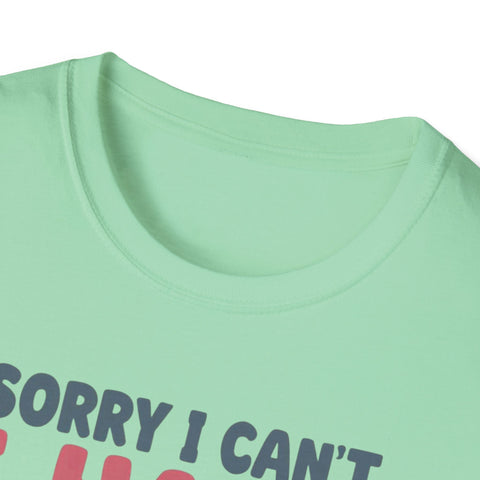 Funny Imagination T-Shirt – "Sorry I Can't I Have Plans With My Imaginary Friend"