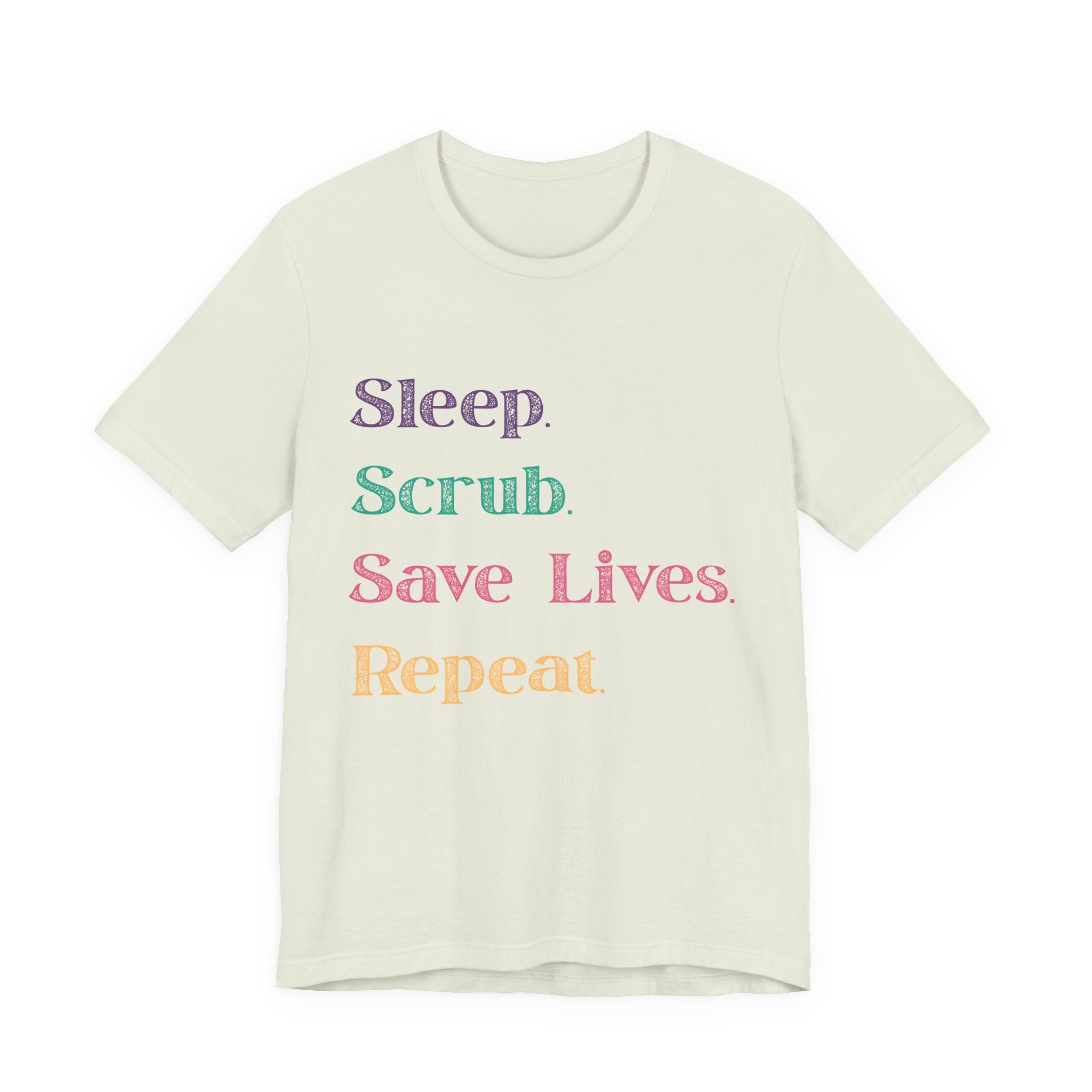 Healthcare Professional Tee - 'Sleep Scrub Save Lives Repeat' Unisex T-Shirt