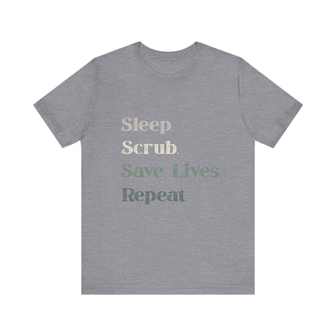 Healthcare Worker Unisex Tee - 'sleep, scrub, save lives, repeat'