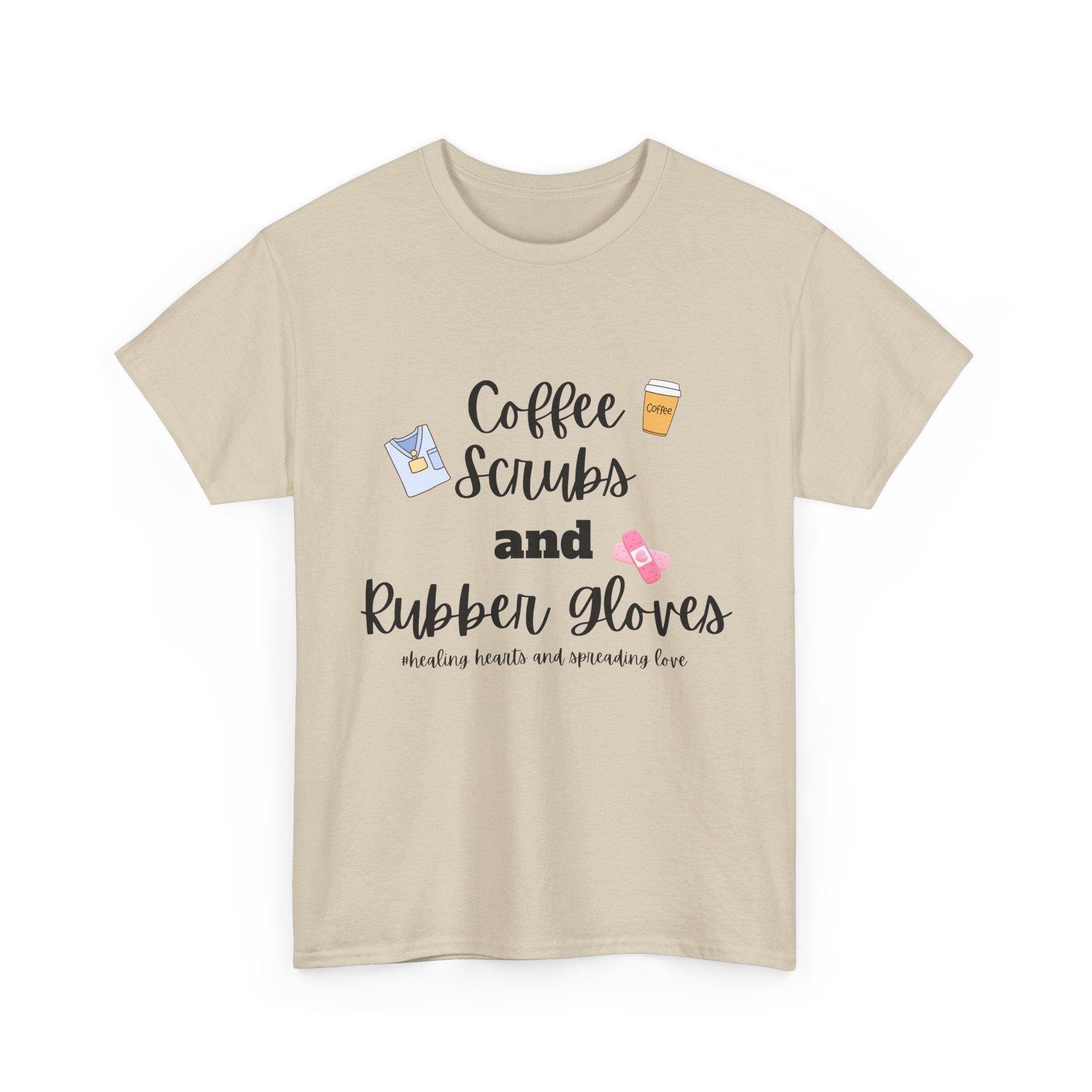 T-Shirt Coffee Scrubs Rubber Gloves Healing Hearts Spreading Love Cute Tee