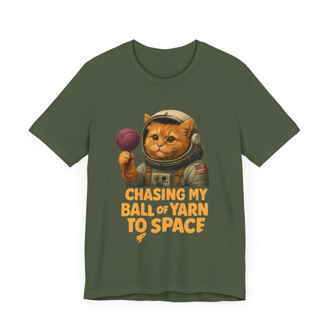Astronaut Cat Tee - "Chasing My Ball of Yarn to Space" Unisex Jersey Short Sleeve T-Shirt