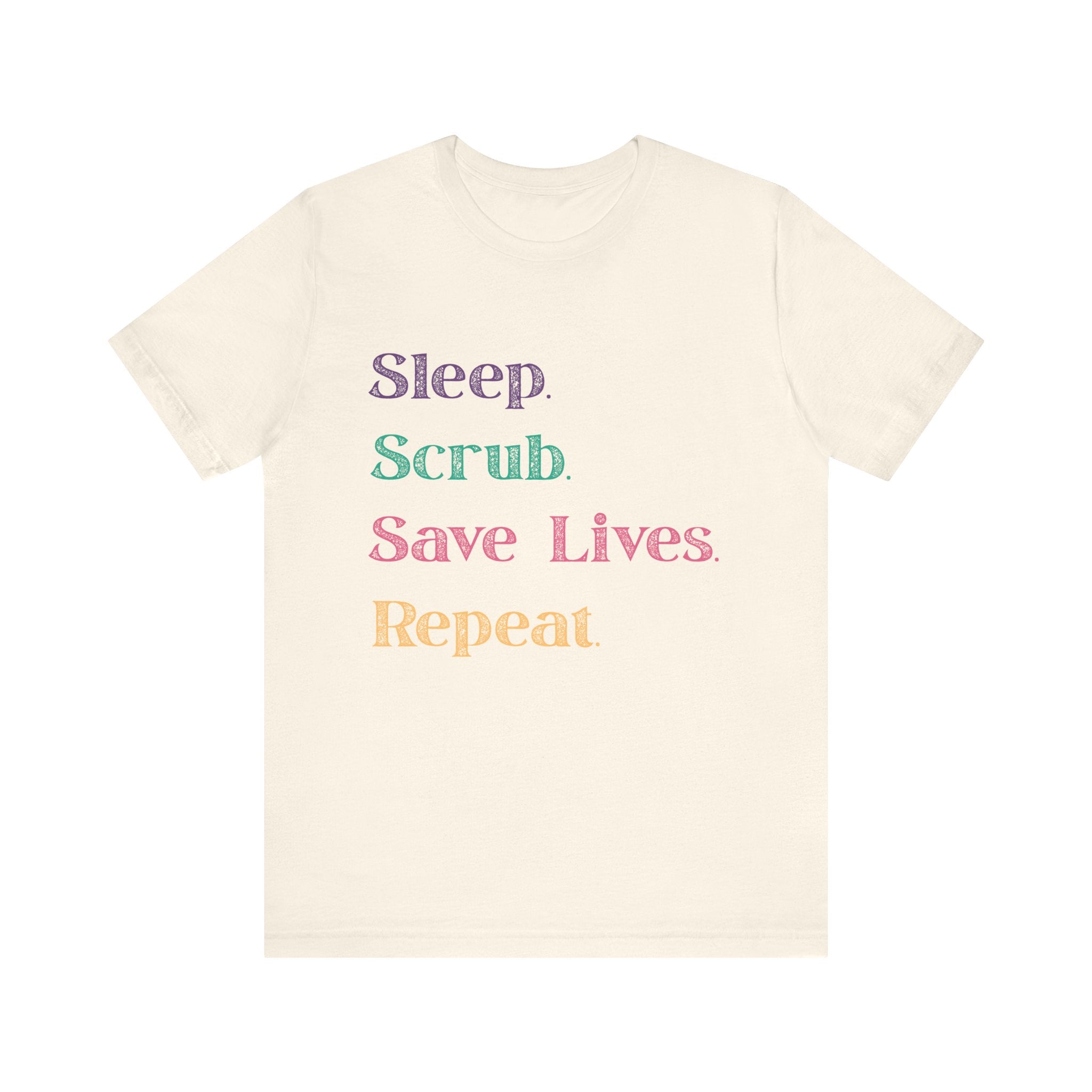 Healthcare Professional Tee - 'Sleep Scrub Save Lives Repeat' Unisex T-Shirt