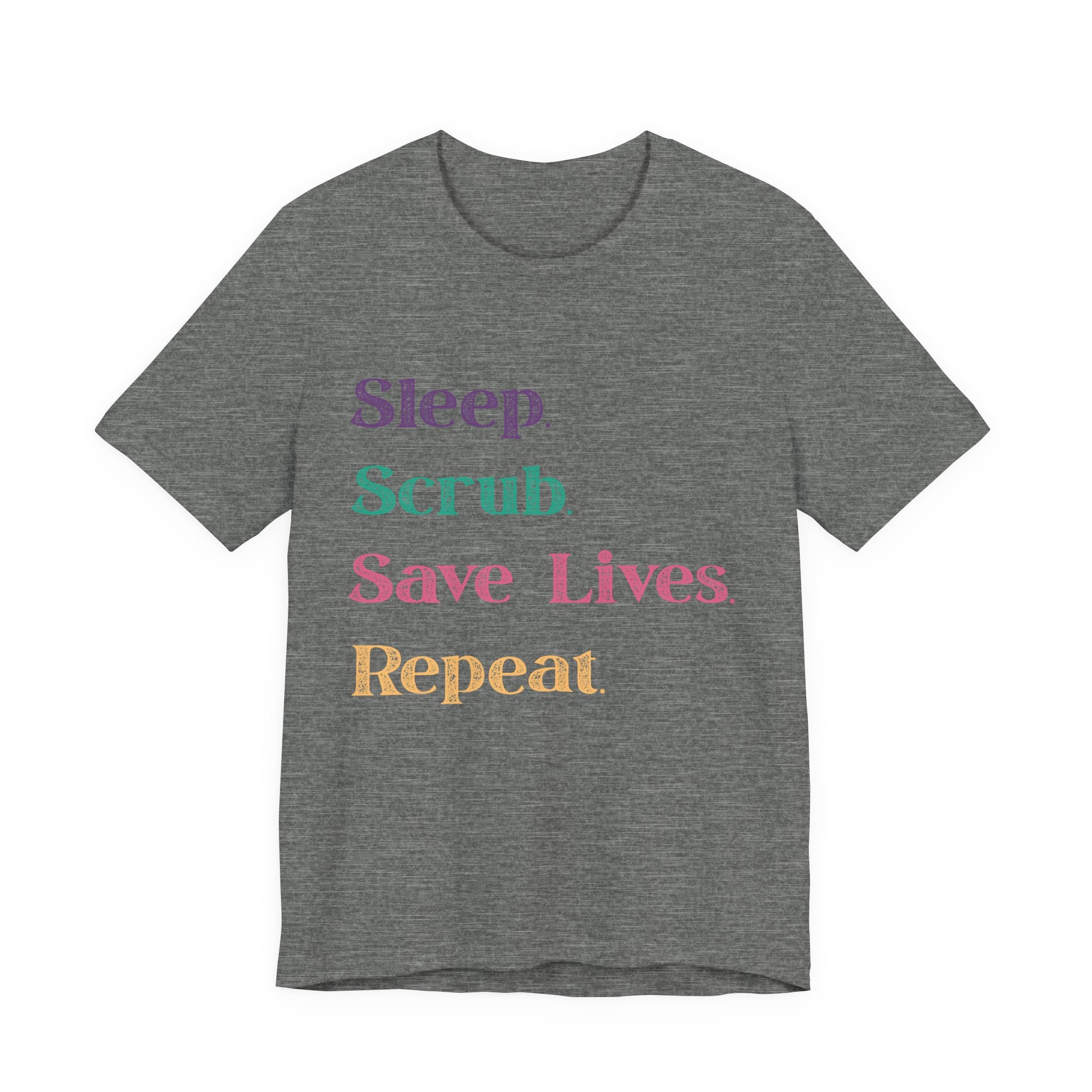 Healthcare Professional Tee - 'Sleep Scrub Save Lives Repeat' Unisex T-Shirt
