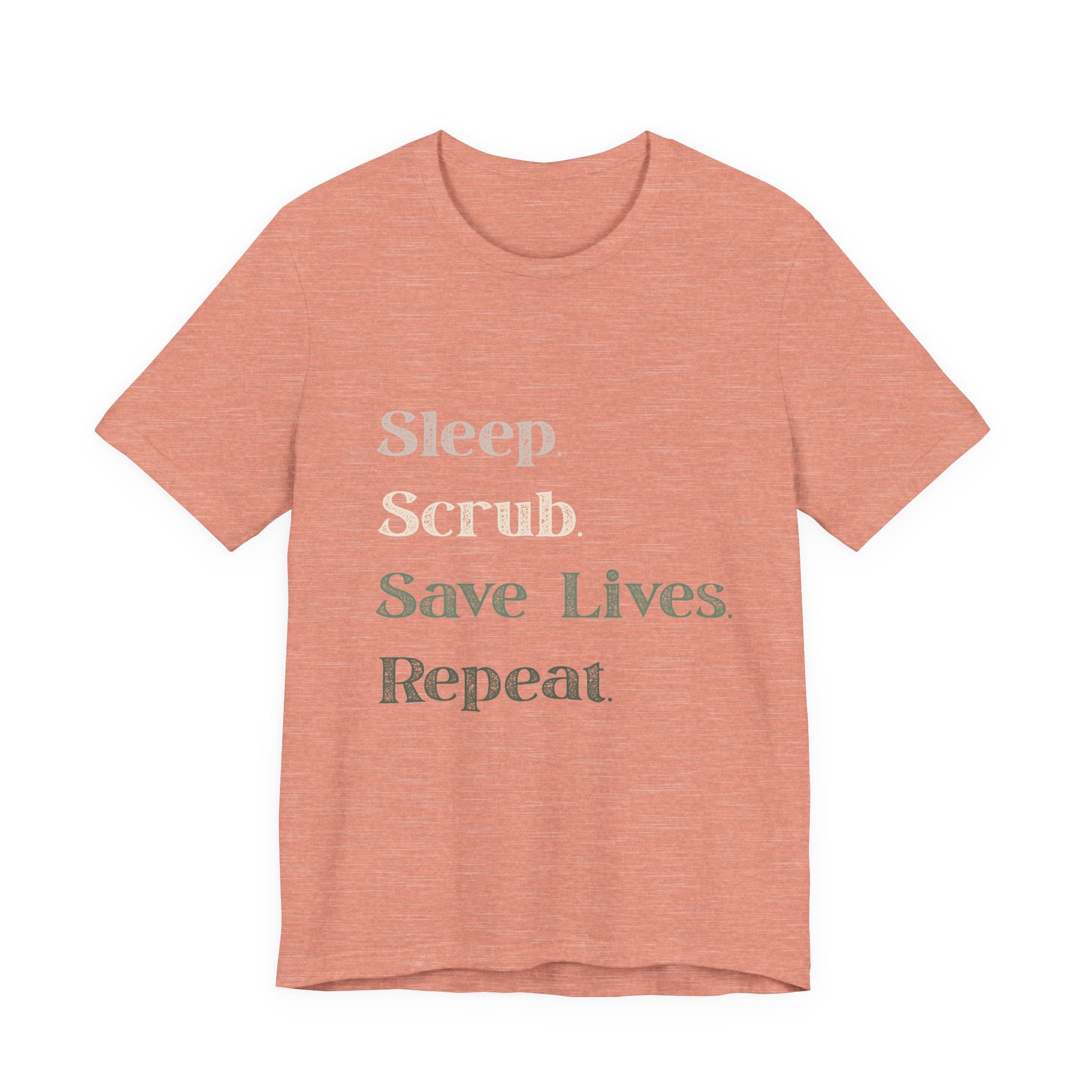 Healthcare Worker Unisex Tee - 'sleep, scrub, save lives, repeat'