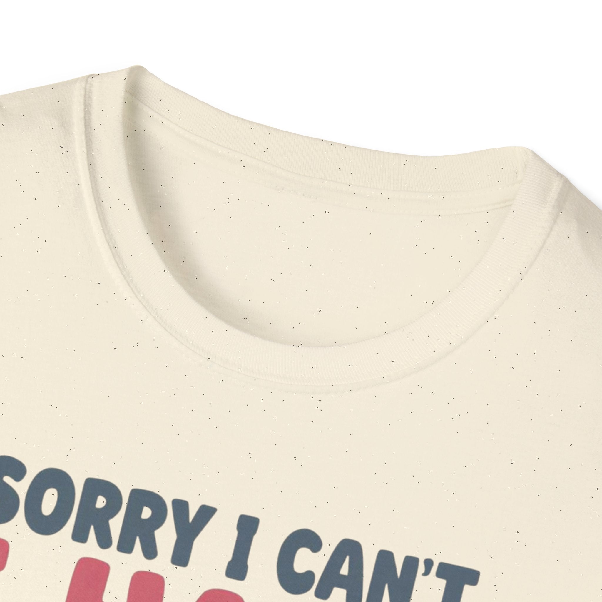 Funny Imagination T-Shirt – "Sorry I Can't I Have Plans With My Imaginary Friend"
