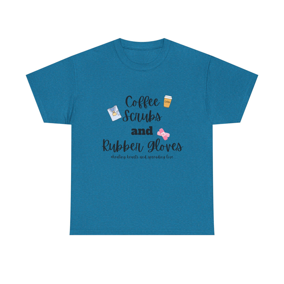 T-Shirt Coffee Scrubs Rubber Gloves Healing Hearts Spreading Love Cute Tee