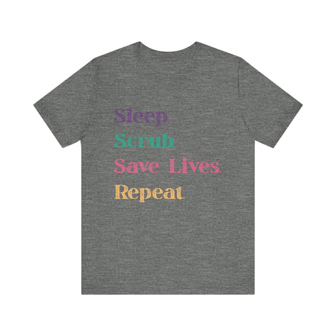 Healthcare Professional Tee - 'Sleep Scrub Save Lives Repeat' Unisex T-Shirt