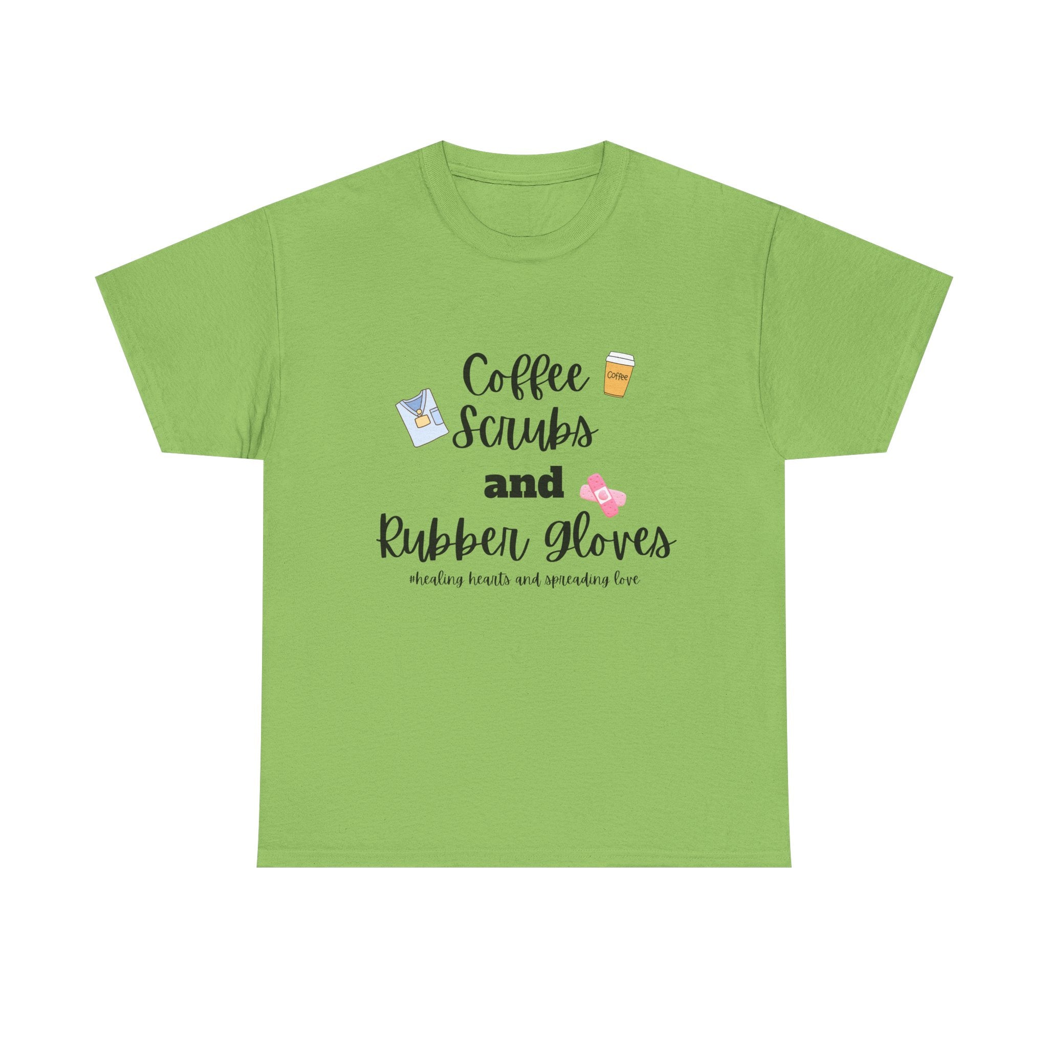 T-Shirt Coffee Scrubs Rubber Gloves Healing Hearts Spreading Love Cute Tee