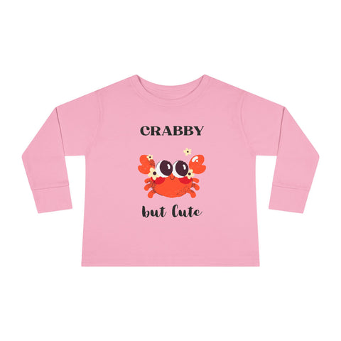 Crabby But Cute Toddler Long Sleeve Tee - Fun and Playful Kids Shirt