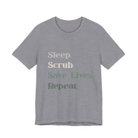 Healthcare Worker Unisex Tee - 'sleep, scrub, save lives, repeat'