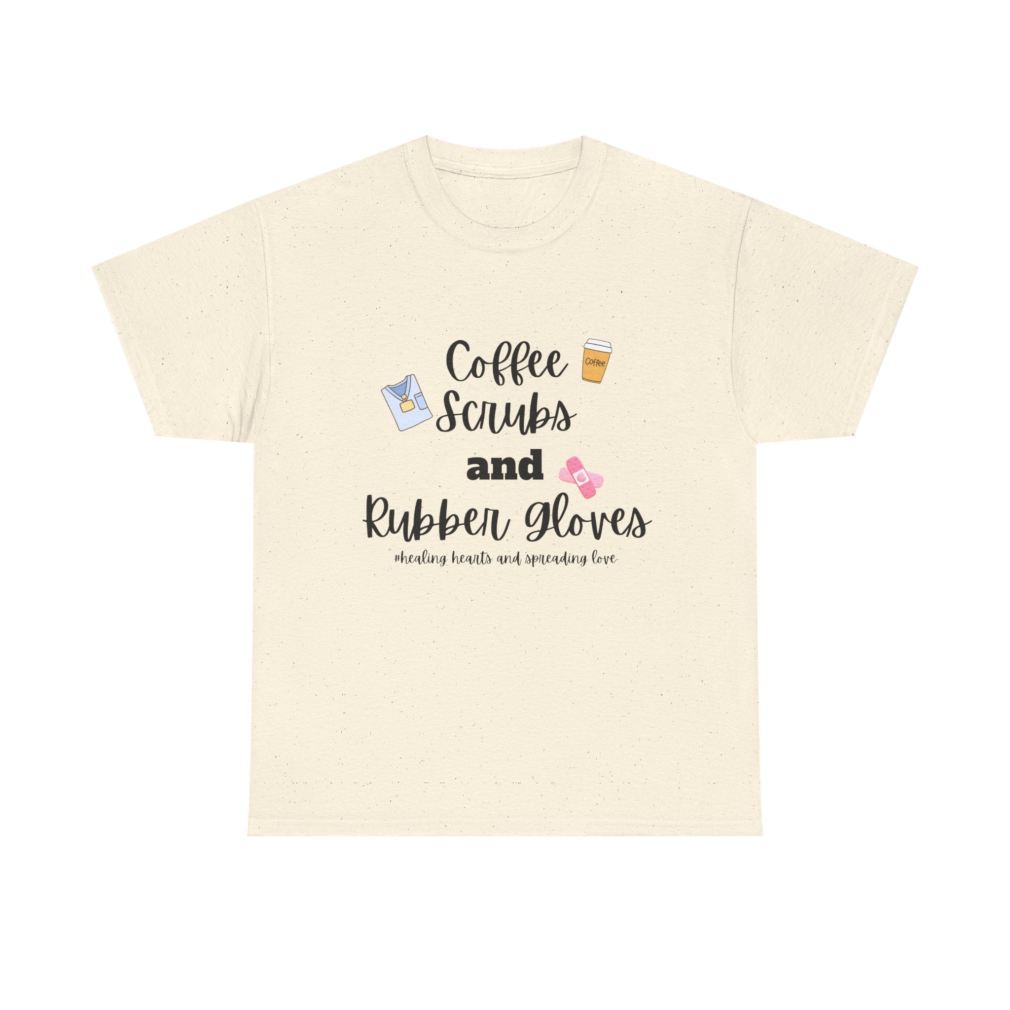 T-Shirt Coffee Scrubs Rubber Gloves Healing Hearts Spreading Love Cute Tee
