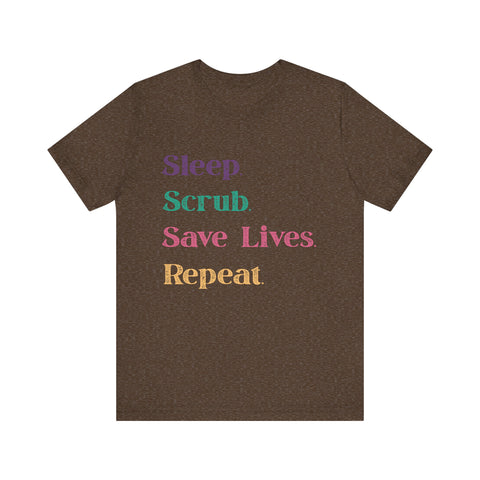 Healthcare Professional Tee - 'Sleep Scrub Save Lives Repeat' Unisex T-Shirt