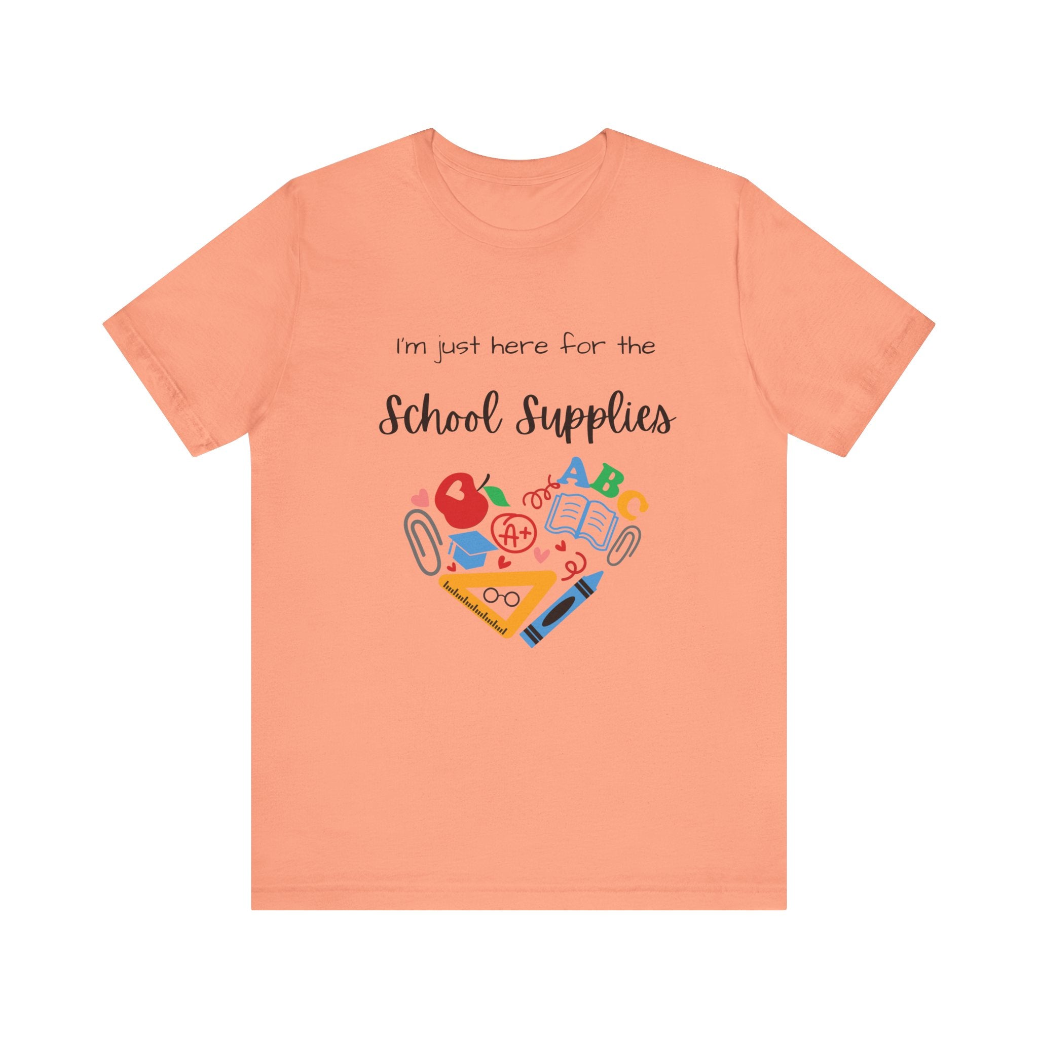 Teacher Tee - School Supplies Funny Unisex Shirt