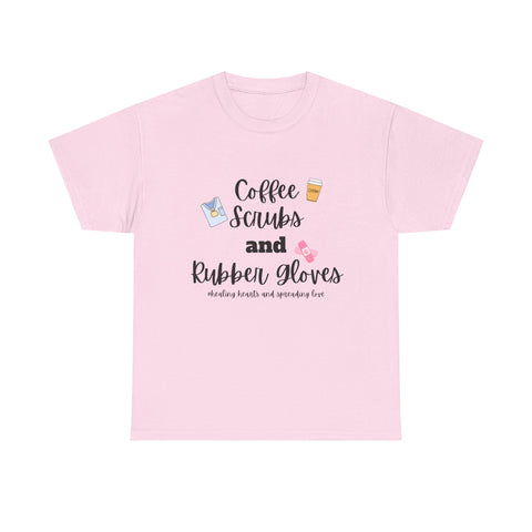 T-Shirt Coffee Scrubs Rubber Gloves Healing Hearts Spreading Love Cute Tee