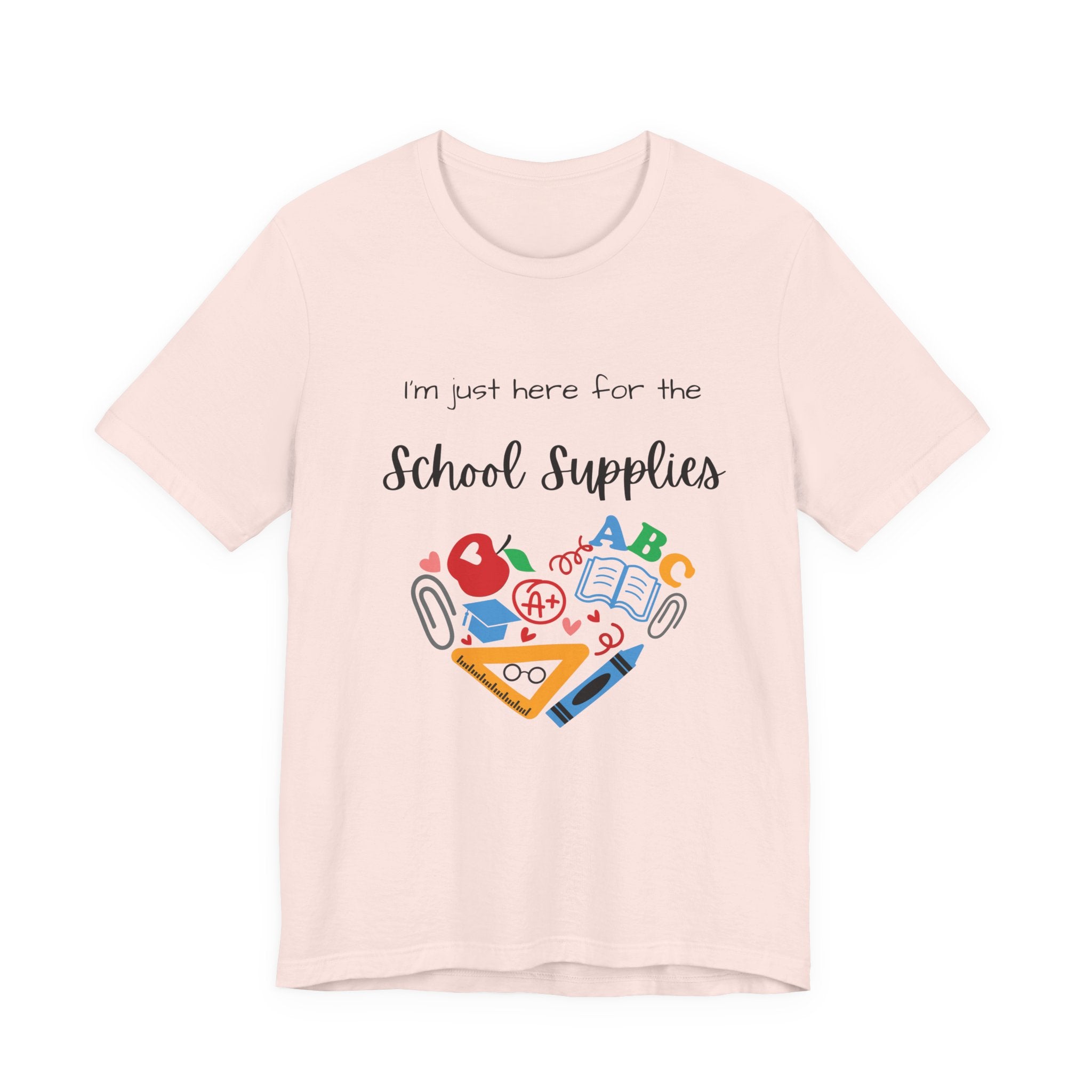 Teacher Tee - School Supplies Funny Unisex Shirt