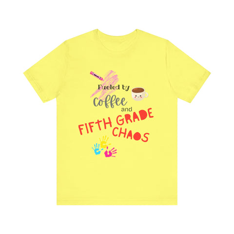 Unisex Tee: Fueled by Coffee and Fifth Grade Chaos - Perfect for Teachers, Back to School, Teacher Gifts, Classroom Humor, Fun [...]