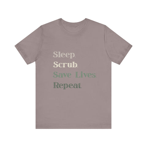 Healthcare Worker Unisex Tee - 'sleep, scrub, save lives, repeat'