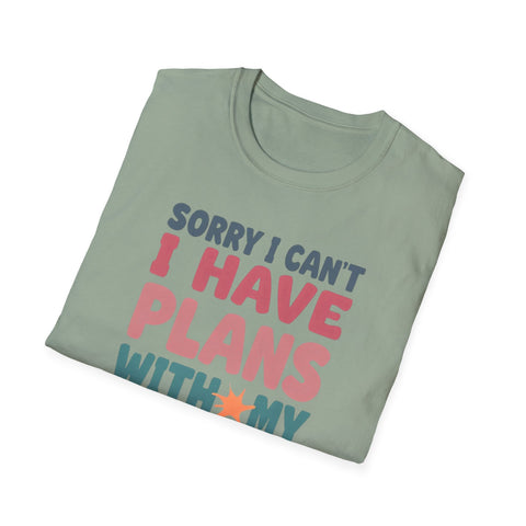 Funny Imagination T-Shirt – "Sorry I Can't I Have Plans With My Imaginary Friend"