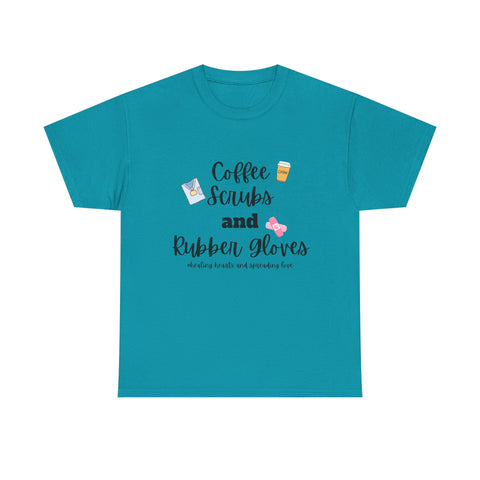 T-Shirt Coffee Scrubs Rubber Gloves Healing Hearts Spreading Love Cute Tee