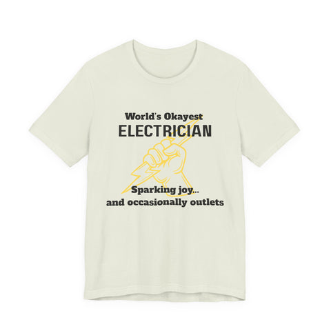 Funny Electrician T-Shirt, Gift for Electricians, Work Apparel, Humor Tee, Electrician Shirt, Job Celebration Tee