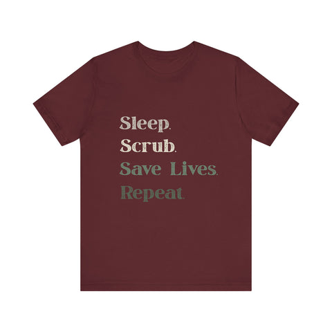 Healthcare Worker Unisex Tee - 'sleep, scrub, save lives, repeat'