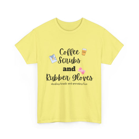 T-Shirt Coffee Scrubs Rubber Gloves Healing Hearts Spreading Love Cute Tee