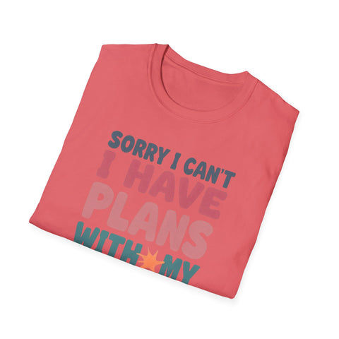 Funny Imagination T-Shirt – "Sorry I Can't I Have Plans With My Imaginary Friend"