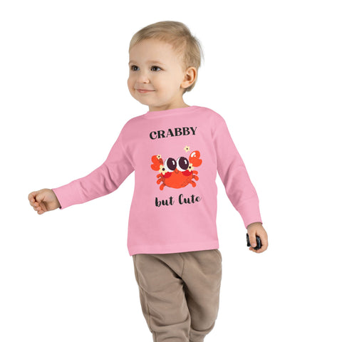 Crabby But Cute Toddler Long Sleeve Tee - Fun and Playful Kids Shirt