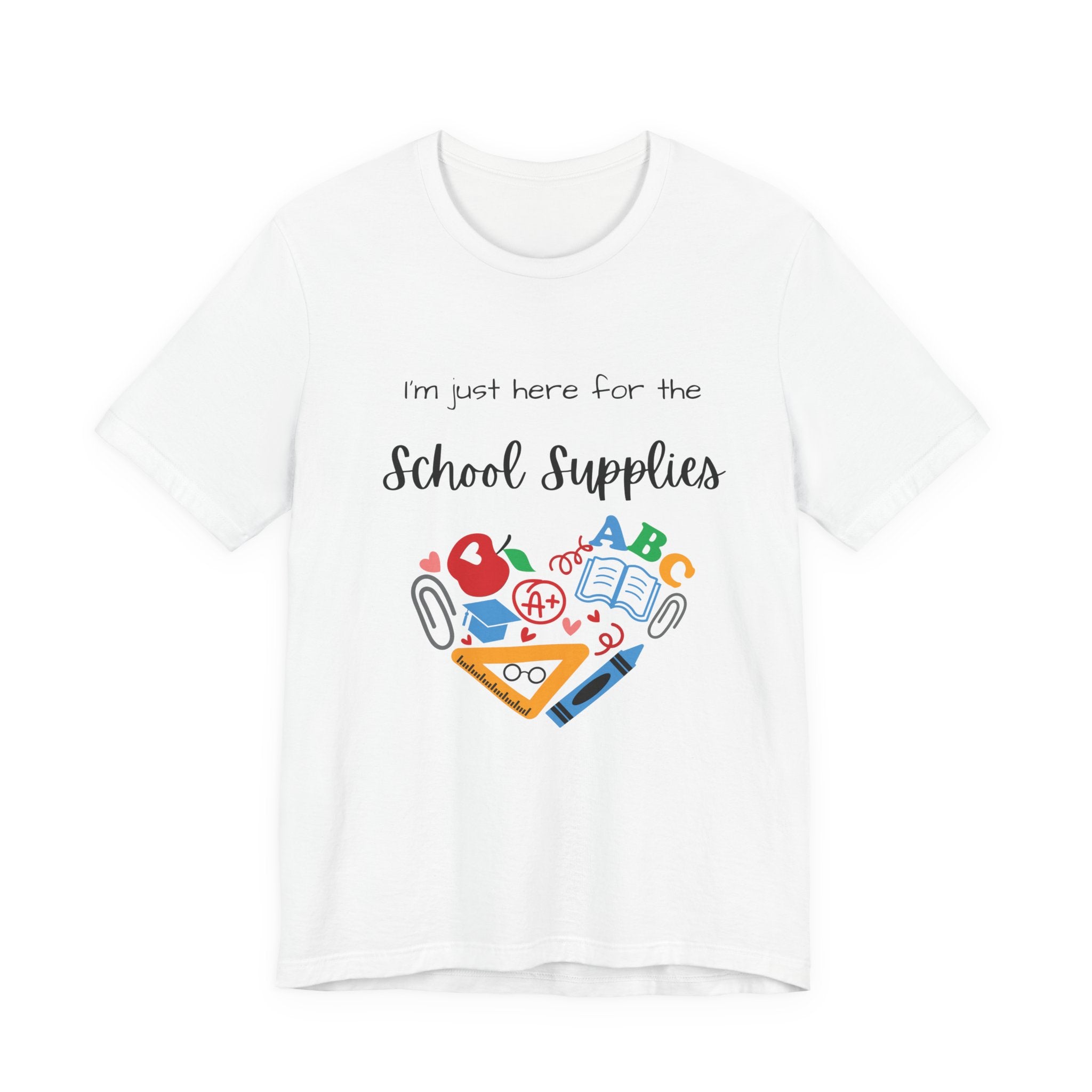 Teacher Tee - School Supplies Funny Unisex Shirt