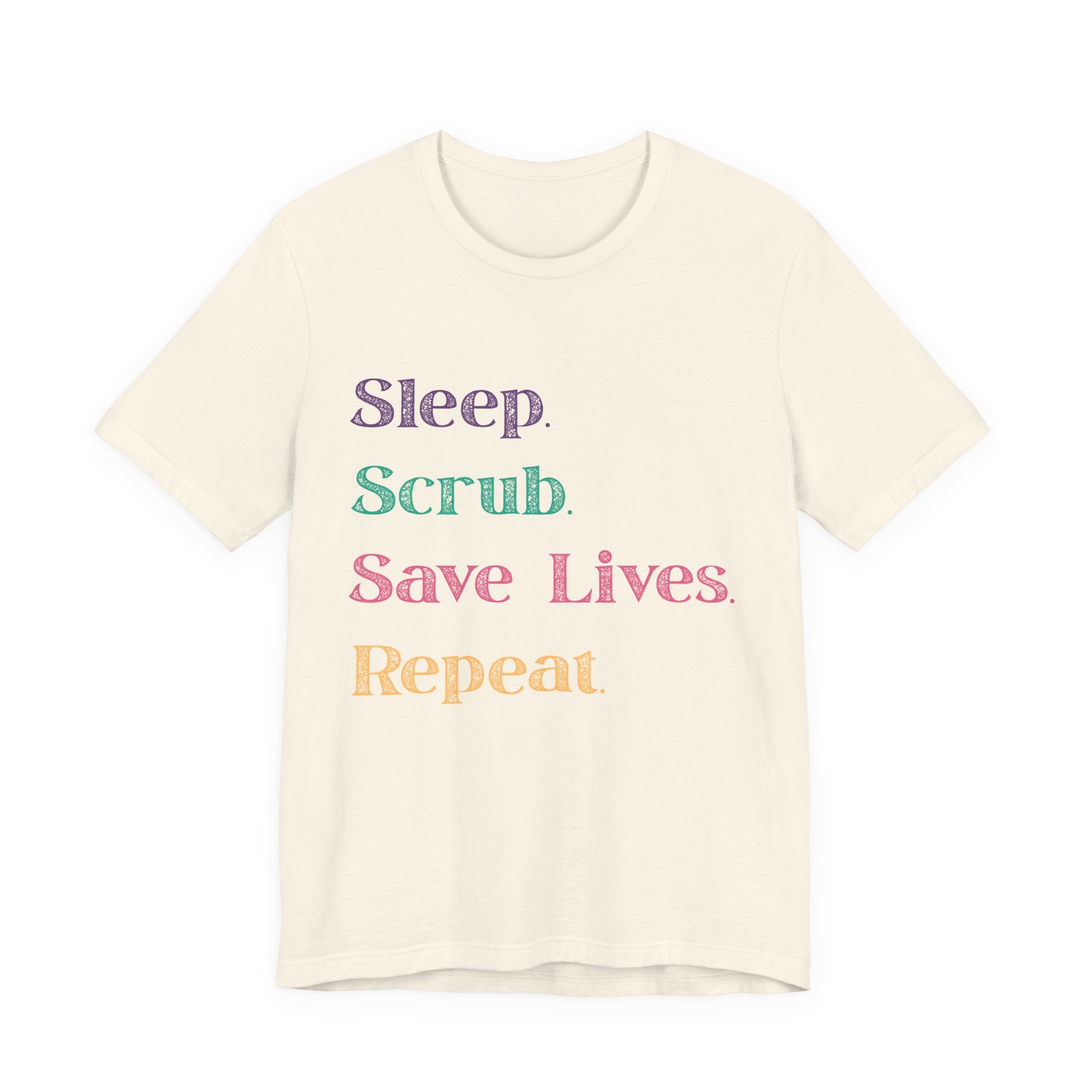 Healthcare Professional Tee - 'Sleep Scrub Save Lives Repeat' Unisex T-Shirt