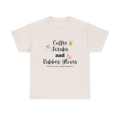 T-Shirt Coffee Scrubs Rubber Gloves Healing Hearts Spreading Love Cute Tee