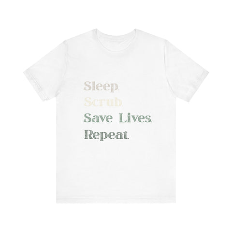 Healthcare Worker Unisex Tee - 'sleep, scrub, save lives, repeat'
